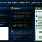 How To Disable Form Submit Button After Click Using JavaScript