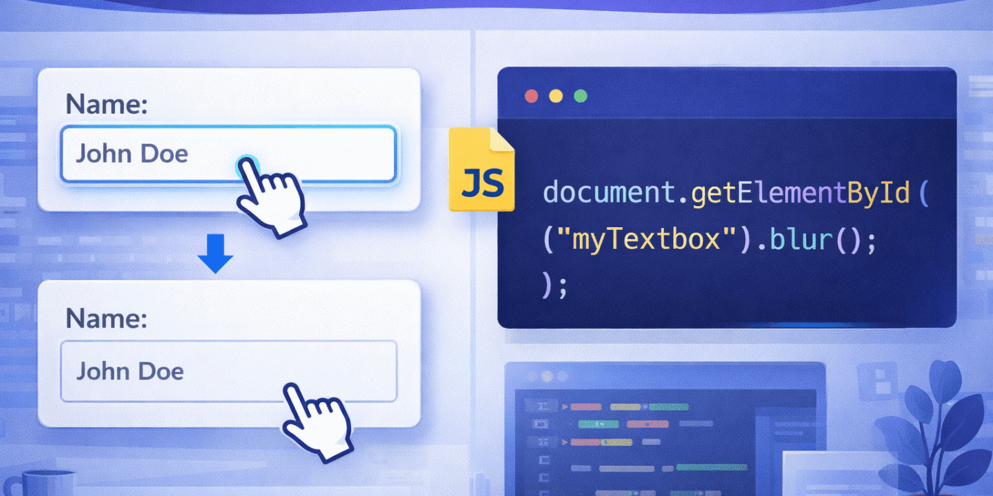 How To Remove Focus From Textbox Using JavaScript